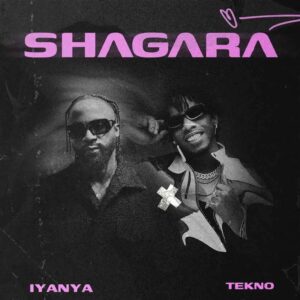 Iyanya Ft Tekno Shagara