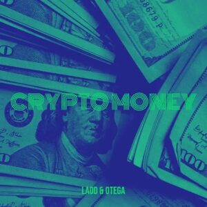 Laod Ft Otega Crypto Money