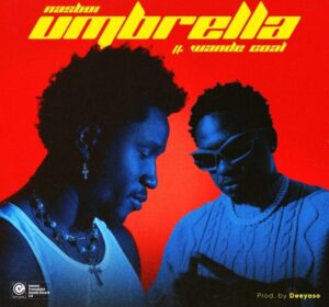 Nasboi Ft Wande Coal Umbrella