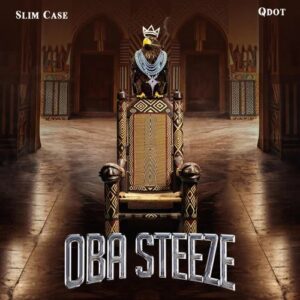 Slimcase Ft QDot OBA Steeze