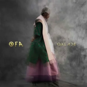 Oxlade OFA Album