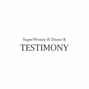 Super Wozzy Ft Damo K Testimony