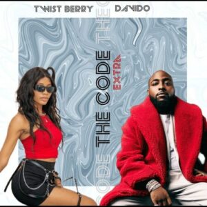 Twist Berry Ft Davido The Code