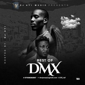 DJ Ayi Best Of DMX Mixtape