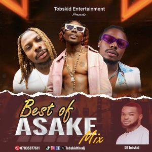 DJ Tobskid Best Of Asake Mixtape