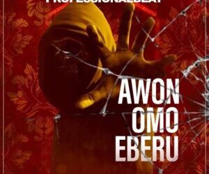 Professional Awon Omo Eberu