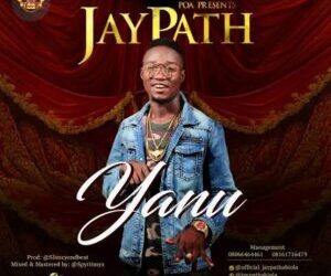 MUSIC: Jaypath - Shey You Believe