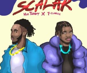 Mic Terry Ft T-Classic Scalar